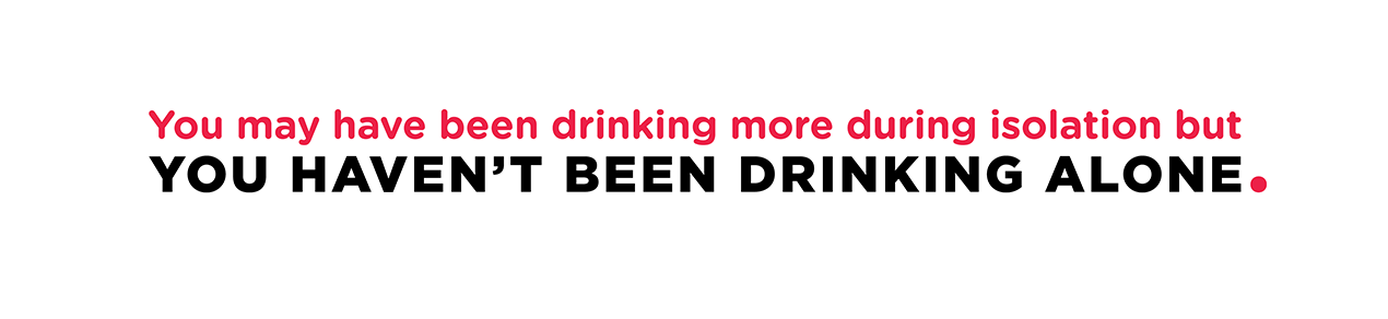 drinking in isolation campaign image